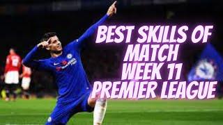 Best skills of Match week 11  premier league 2022 / 2023