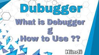 what is Debugging in javascript tutorial in Hindi | How To use Debugger In javascript in Hindi