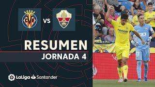 Resumen de Villarreal CF vs Elche CF (4-0)