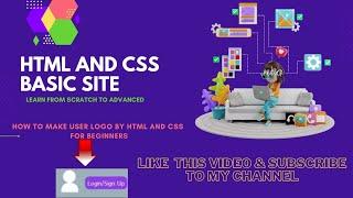 How to make user logo by using Html and Css | Html, CSS for beginners Normal site making.