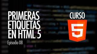 Construyendo una PÁGINA WEB desde CERO | Curso HTML5, ep. 08