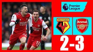 Watford vs Arsenal 2-3 Highlights | Premier League - 2021/2022