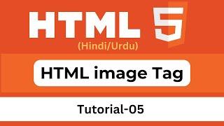 HTML Course | How to insert an image using HTML on a website | All image attributes | Tutorial 05