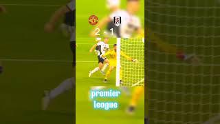 manchester United vs fullham | premier league 2022/23 #premierleague #youtubeshorts #shorts