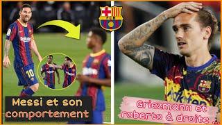 MESSI COMPORTEMENT / GRIEZMANN - ROBERTO CONNEXION INVISIBLE (Bilan Barça)