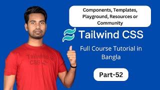 tailwind components templates or playground community with tailwind | Tailwind CSS Bangla Tutorial