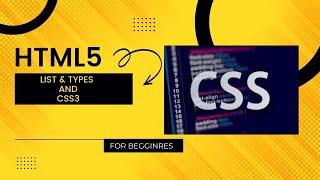 Html5 for Begginer  part 3 (LIST & IT'S TYPES AND CSS3)  #html5 #htmllist #htmlcss #css3