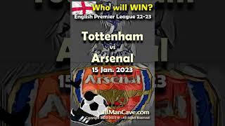 15 Jan TOTTENHAM vs ARSENAL English Premier League Football 22-23 EPL #Shorts