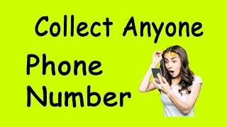 Phone Numbers Collection - How To Get Anyones Phone Number