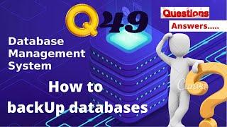 How to Backup Database using DDL queries|SoftTech DH|Database Management System Questions Set-49