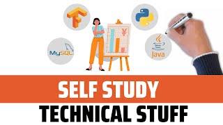 How to Self Study Technical Things || Python, Programming, Machine Learning, Data Science