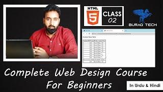 Learn Web Design in Details | How to create Table in HTML |Urdu &Hindi |वेब डिज़ाइन सीखें