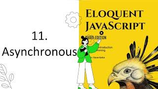 Eloquent JavaScript 11.2: Asynchronous Programming