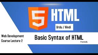 HTML Basic syntax For beginner 2022  | Web Development Lecture 2 #html5