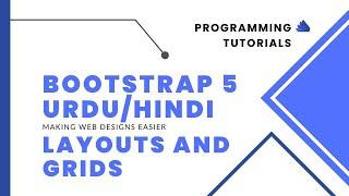 Bootstrap 5 CSS Layout and Grid System Tutorial in Hindi/Urdu