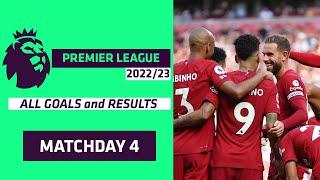 Premier League 2022/23 | Matchday 4 Highlights | All Goals and Results