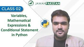 Python Programming Class # 2 | Variables , Mathematical Expression & Conditional Statement in Python