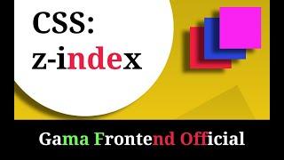 CSS Z-index Explain | What is css z-index