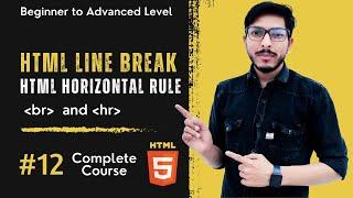 HTML Line Break and Horizontal Rule : Part-12  What is html br and hr? tag in Hindi-Urdu