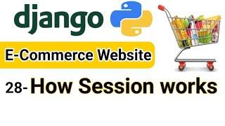 How Session works In Django | E-Commerce Website | Django Tutorial for Beginners 28