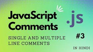 JavaScript Comments in Hindi | JavaScript Tutorial - Code With Dignity