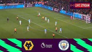 Wolves vs Manchester City | Live Stream Premier League EPL Football | Match Today Watch Streaming