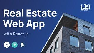 Build and Deploy a Modern Real Estate App | React Website Tutorial