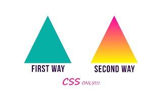 Two Ways How To Create Triangle using HTML and CSS