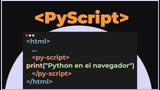 PyScript - Python dentro del Navegador