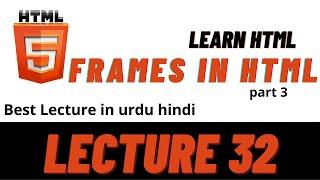 html | frame | frame attribute | lecture 32 | part 3 | html tutorial | Lets Learn With Saima Gulzar