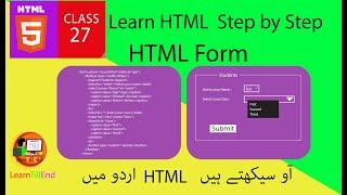 Learn  HTML  Step by Step  Class 27  HTML Forms  html forms Urdu | Hindi