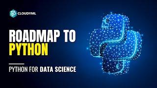 Roadmap of Python | Python of Data Science