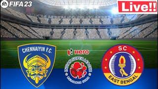 ????Chennaiyin FC Vs East Bengal FC | ????INDIAN SUPER LEAGUE | ISL Live Stream | FIFA 23 GAMEPLAY #