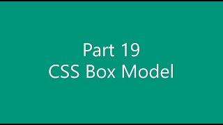 Part 19 - CSS Box Model