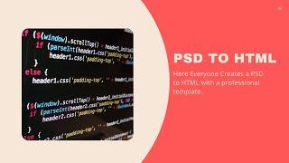 Learn PSD to HTML Convert full responsive using Bootstrap 5 Advanced Template with ITmirajulkhan.