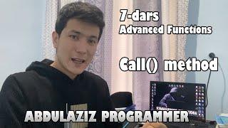 6-dars CALL() METODI (Advanced Functions) Advanced Javascript