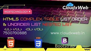 #4 HTML5 CSS3 Bootstrap | Complex table | What is List| Order and Unorder List | Nested list