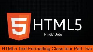 HTML5 Text Formatting/ Class 4 Part Two | CodeGood