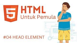 HTML TUTORIAL #04 HEAD ELEMENT