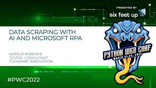 Data Scraping with AI and Microsoft RPA by Natalie Roberts