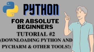 Downloading Python and Pycharm Installation | Python Tutorials For Absolute Beginners In Hindi #2