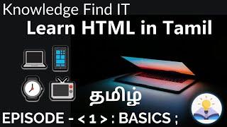 Learn HTML in Tamil [ தமிழ் ] Episode - 01 | HTML Basics For Beginners #HTML #Css