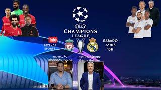 LIVERPOOL VS REAL MADRID | FINAL DA CHAMPIONS LEAGUE 2022