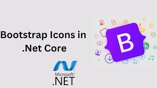 How to use Bootstrap Icons in Dot Net Core | Bootstrap Icon with ASP.NET