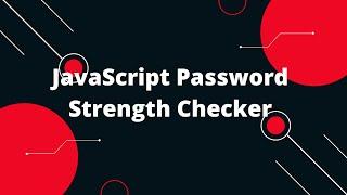 JavaScript Tutorial in Hindi #111 JavaScript Password Strength Checker