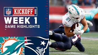 Dolphins vs. Patriots Week 1 Highlights | NFL 2021