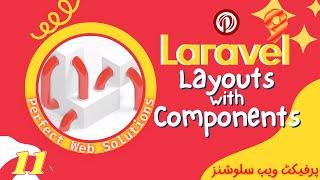 Part 11 | Laravel 9 Tutorial Series in Urdu/Hindi | How to Create Layouts with Laravel Components