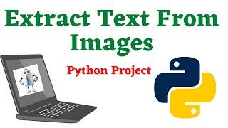 Python Projects For Beginners  - Extract Text From Images python project