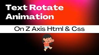 Creating text rotating animation css | Text animation css