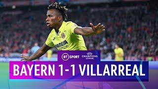 Bayern v Villarreal (1-1) | Emery's side STUN Germans to reach semis! | Champions League Highlights